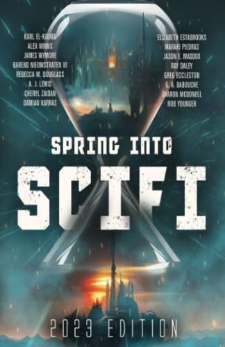 Beispielbild fr Spring Into SciFi : 2023 Edition zum Verkauf von Books Unplugged