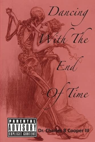 Beispielbild fr Dancing with the End of Time zum Verkauf von PBShop.store US