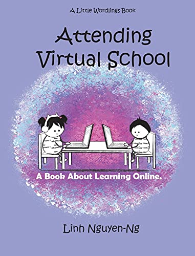 Imagen de archivo de Attending Virtual School: A Book About Learning Online a la venta por Lucky's Textbooks