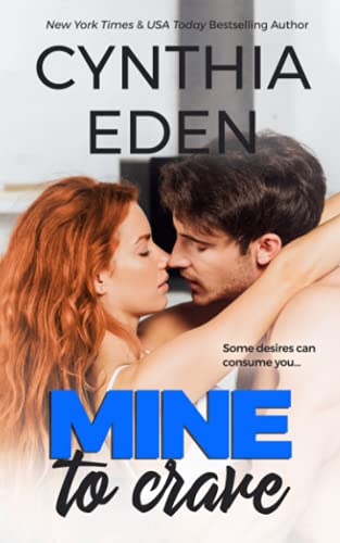 Stock image for Mine To Crave (Mine - Romantic Suspense) for sale by Book Deals