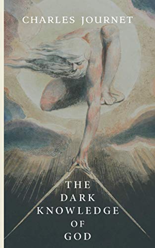 Imagen de archivo de The Dark Knowledge of God a la venta por BooksRun