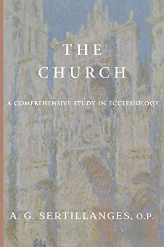 Stock image for The Church: A Comprehensive Study in Ecclesiology for sale by Better World Books