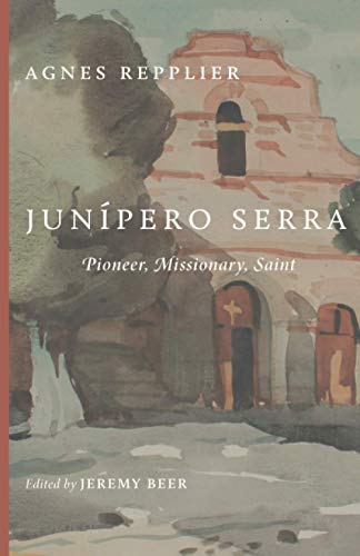 Beispielbild fr Junípero Serra: Pioneer, Missionary, Saint zum Verkauf von ZBK Books