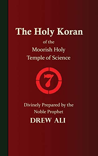 

The Holy Koran Of The Moorish Holy Temple Of Science - Circle 7