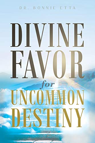 Imagen de archivo de Divine Favor for Uncommon Destiny a la venta por ThriftBooks-Atlanta