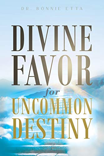 Stock image for Divine Favor for Uncommon Destiny for sale by ThriftBooks-Atlanta