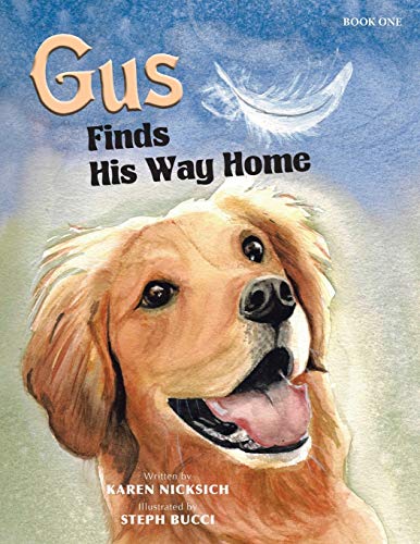 Beispielbild fr Gus Finds His Way Home zum Verkauf von Books From California