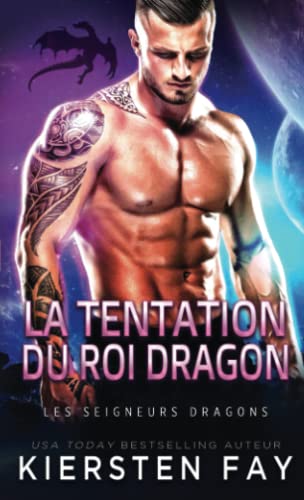 Beispielbild fr La Tentation du Roi Dragon (Les Seigneurs Dragons) (French Edition) zum Verkauf von GF Books, Inc.