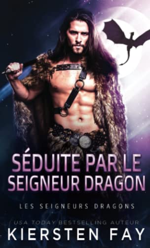 Beispielbild fr Sduite par le Seigneur Dragon (French Edition) zum Verkauf von Books Unplugged