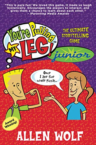 Stock image for You're Pulling My Leg! Junior: The Ultimate Storytelling Game for sale by Books From California