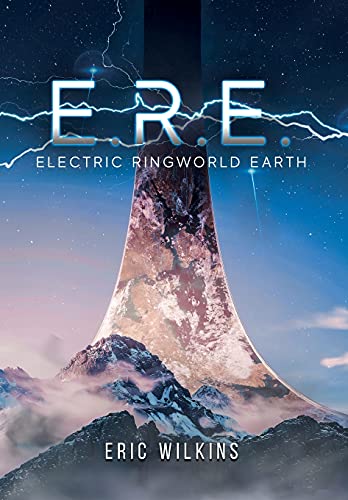 Stock image for E.R.E.: Electric Ringworld Earth for sale by Lucky's Textbooks