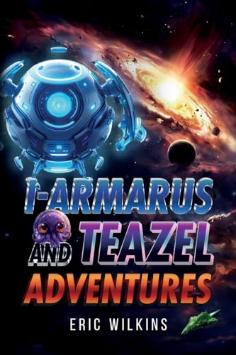 Stock image for I-Armarus and Teazel Adventures for sale by California Books