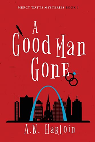 Stock image for A Good Man Gone (Mercy Watts Mysteries) for sale by HPB-Ruby