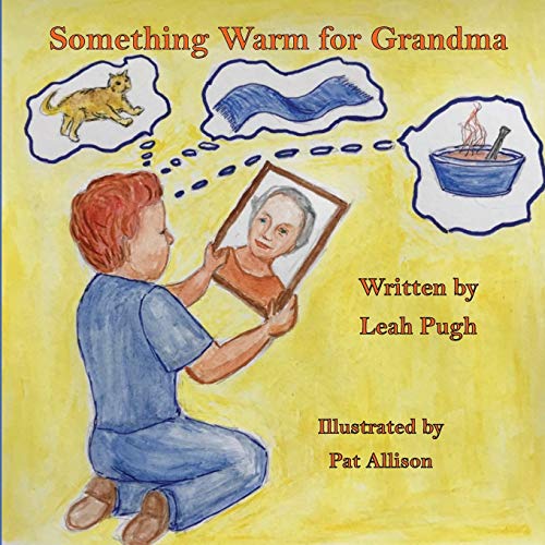 Imagen de archivo de Something Warm for Grandma a la venta por Lucky's Textbooks