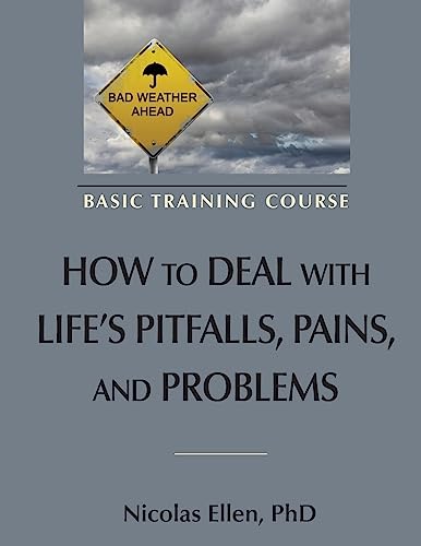 Stock image for How to Deal with Life's Pitfalls, Pains, and Problems for sale by GreatBookPrices