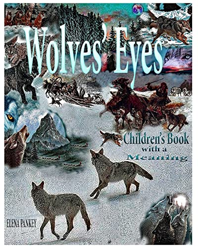 Beispielbild fr Wolves's Eyes. Children's book with a meaning. zum Verkauf von Buchpark