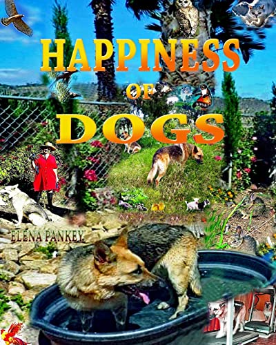 Beispielbild fr Happiness of Dogs zum Verkauf von Buchpark