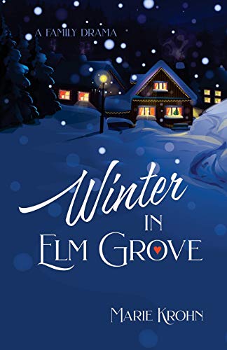 Stock image for Winter in Elm Grove for sale by ThriftBooks-Atlanta