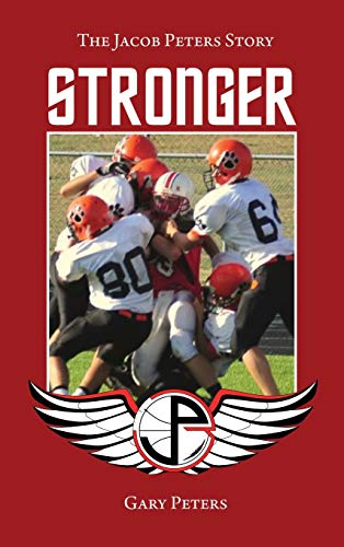 Stock image for Stronger: The Jacob Peters Story for sale by BooksRun