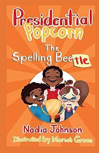 Beispielbild fr Presidential Popcorn: The Spelling Beetle zum Verkauf von GF Books, Inc.
