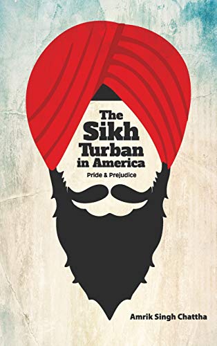 Beispielbild fr The Sikh Turban in America zum Verkauf von Buchpark