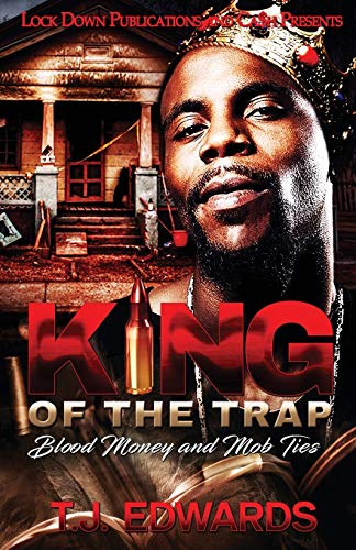 Imagen de archivo de King of the Trap: Blood Money and Mob Ties (1) a la venta por WorldofBooks