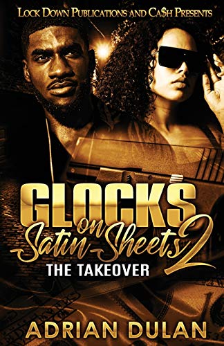 Stock image for Glocks on Satin Sheets 2 : The Takeover for sale by Better World Books