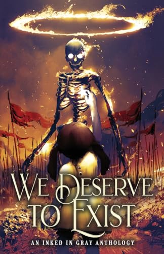 Stock image for We Deserve to Exist for sale by GF Books, Inc.