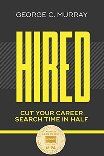 9781952976056: HIRED: Cut Your Career Search Time in Half