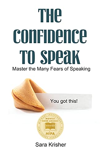 Beispielbild fr The Confidence to Speak: Master the Many Fears of Speaking zum Verkauf von Books From California
