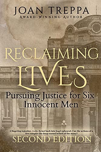 Stock image for Reclaiming Lives : Pursuing Justice for Six Innocent Men for sale by Better World Books