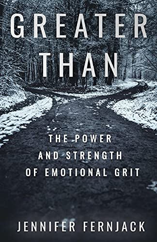 9781952976278: Greater Than: The Power and Strength of Emotional Grit