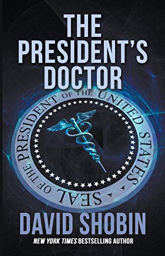 9781952979699: The President's Doctor
