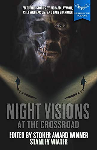 Stock image for Night Visions: At the Crossroad (Macabre Ink Resurrected Horrors) for sale by ZBK Books