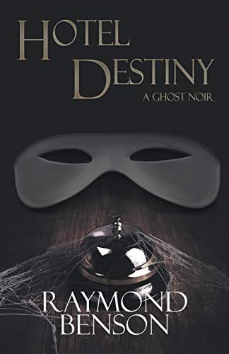 Beispielbild fr Hotel Destiny: A Ghost Noir zum Verkauf von Half Price Books Inc.