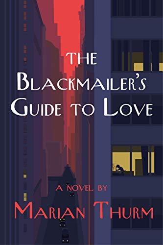 Stock image for Blackmailer's Guide to Love a novel for sale by Decluttr