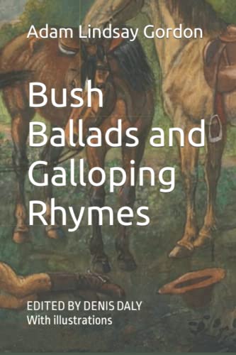 Stock image for Bush Ballads and Galloping Rhymes: Edited & Illustrated for sale by GreatBookPrices