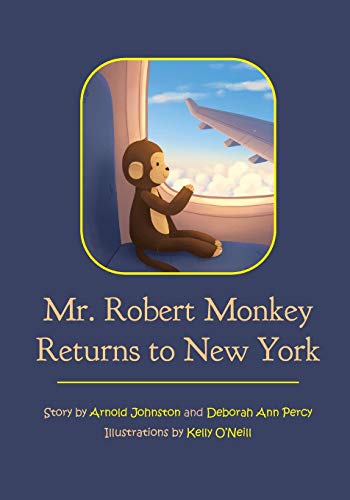 Stock image for Mr. Robert Monkey Returns to New York for sale by GreatBookPrices