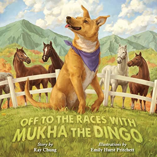 Stock image for Off to the Races with Mukha the Dingo for sale by GreatBookPrices