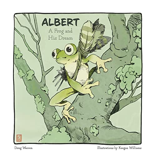 Stock image for Albert: A Frog and His Dream for sale by GreatBookPrices