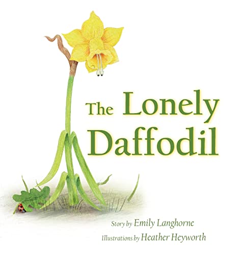 Stock image for The Lonely Daffodil for sale by GreatBookPrices