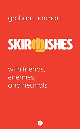 Stock image for Skirmishes: With Friends, Enemies, and Neutrals for sale by HPB-Red