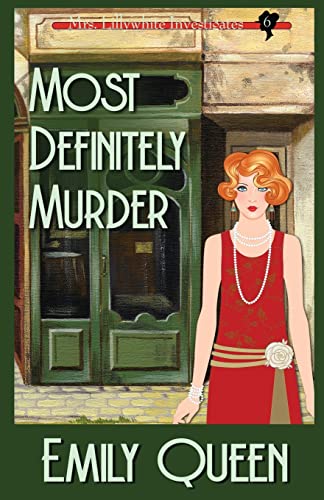 Imagen de archivo de Most Definitely Murder: A 1920s Mystery (Mrs. Lillywhite Investigates) a la venta por SecondSale