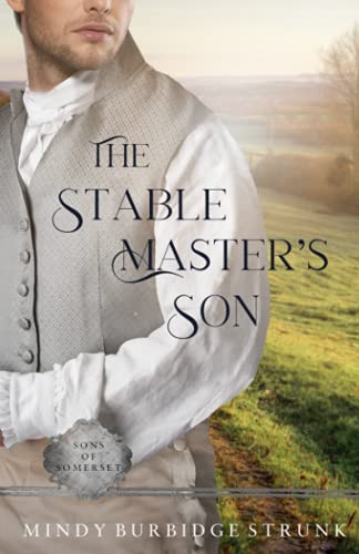 

The Stable Master's Son: A Regency Romance (Paperback or Softback)