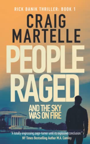 Stock image for People Raged: And the Sky Was on Fire (Rick Banik Thrillers) for sale by HPB Inc.