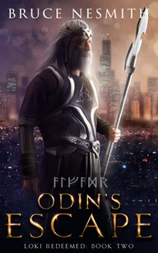 Imagen de archivo de Odin's Escape: A Norse Mythology Contemporary Fantasy (Loki Redeemed) a la venta por GF Books, Inc.