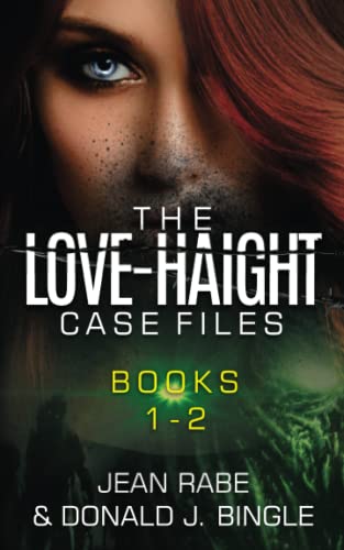 Stock image for The Love-Haight Case Files, Books 1-2: Fighting for Other-Than-Human Rights for sale by HPB-Ruby