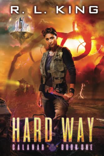 Imagen de archivo de Hard Way: Calanar Book One a la venta por ThriftBooks-Atlanta