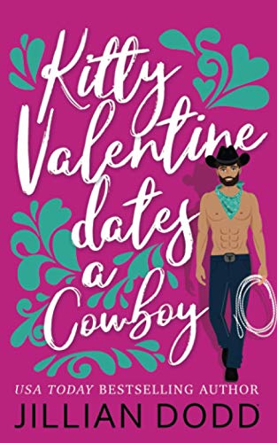 Stock image for Kitty Valentine Dates a Cowboy for sale by SecondSale