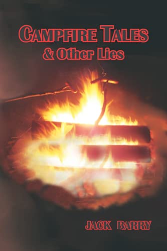Beispielbild fr Campfire Tales & Other Lies zum Verkauf von SecondSale